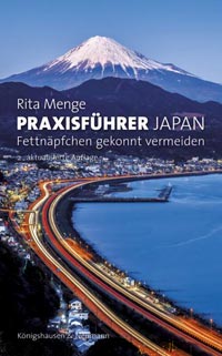 Praxisf�hrer Japan. Fettn�pfchen gekonnt vermeiden